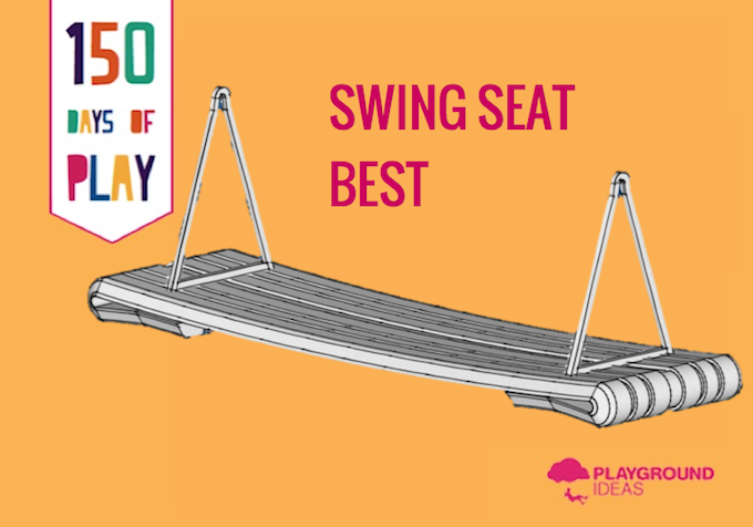 Day 71: Swing Seat Best